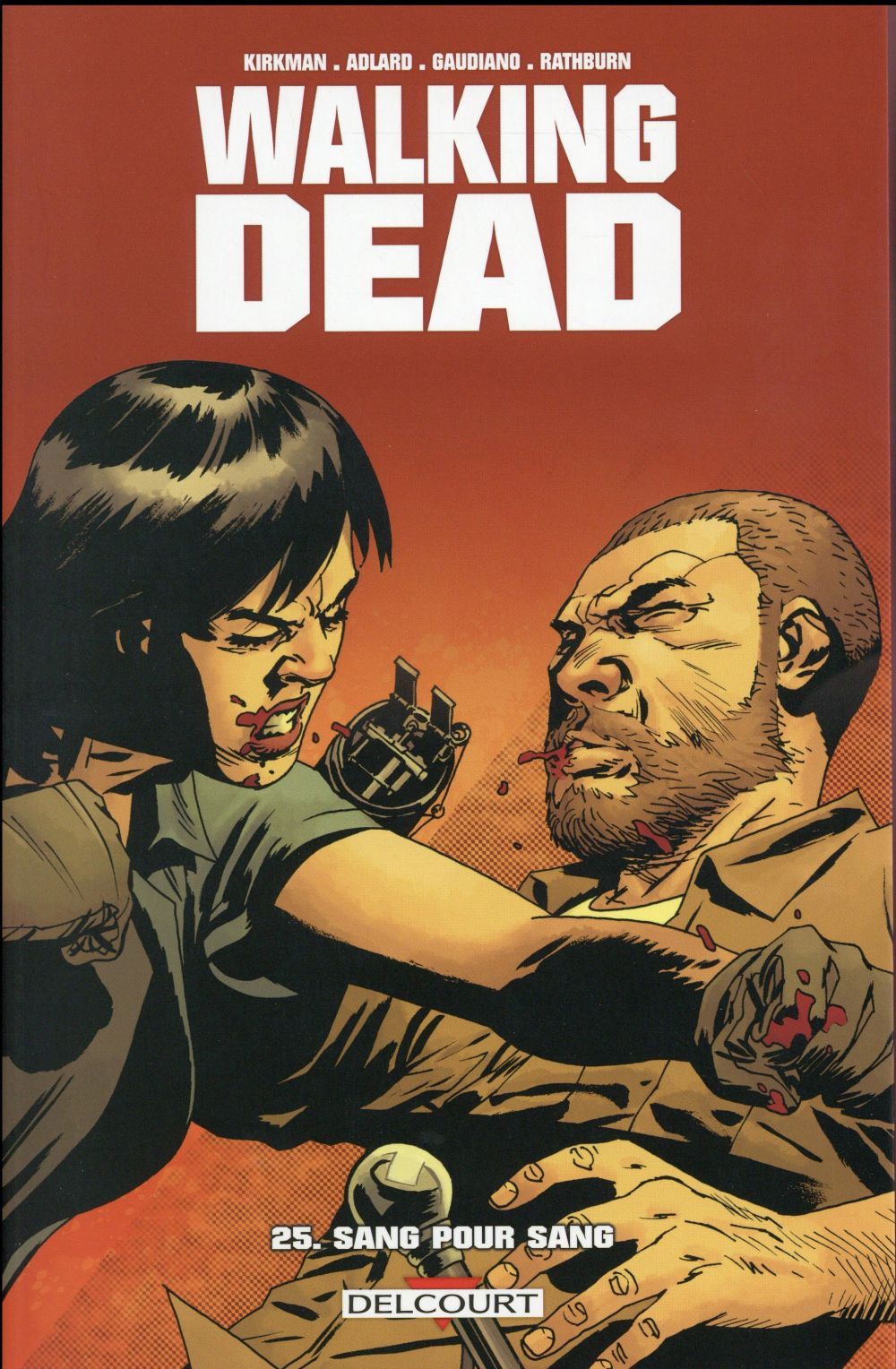 WALKING DEAD T25 - SANG POUR SANG