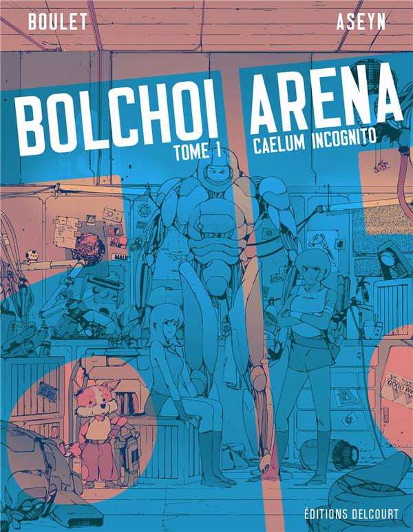 BOLCHOI ARENA T01 - CAELUM INCOGNITO