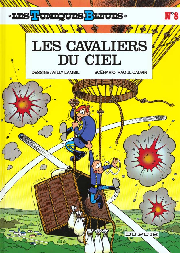 LES TUNIQUES BLEUES - TOME 8 - LES CAVALIERS DU CIEL