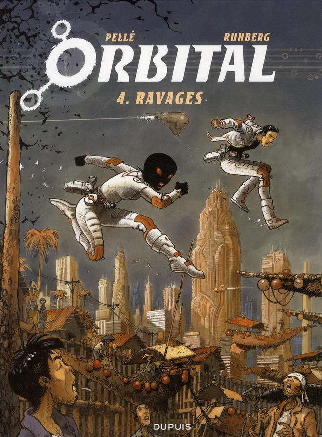 ORBITAL - TOME 4 - RAVAGES