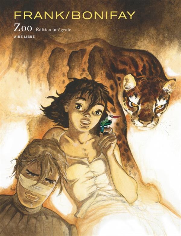 ZOO - L'INTEGRALE - TOME 1 - ZOO - L'INTEGRALE (NOUVELLE INTEGRALE)