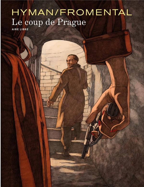 LE COUP DE PRAGUE - TOME 0 - LE COUP DE PRAGUE