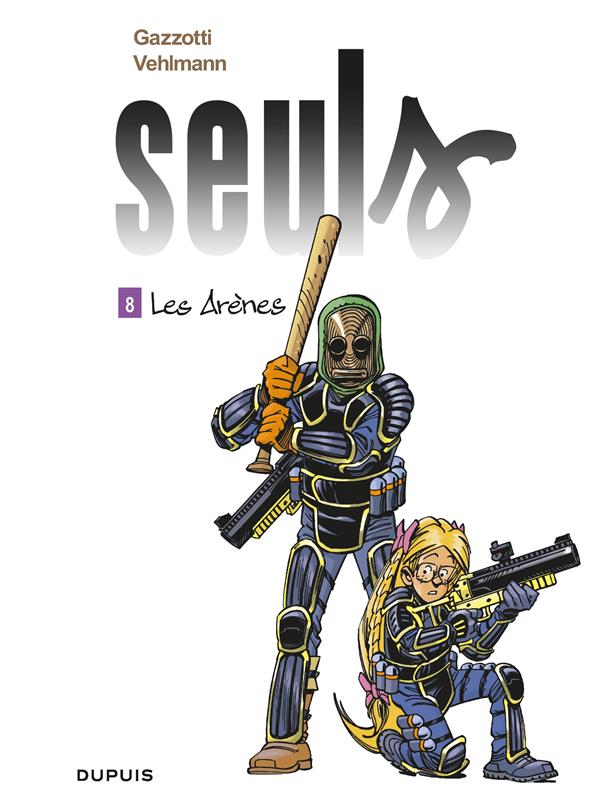 SEULS - TOME 8 - LES ARENES