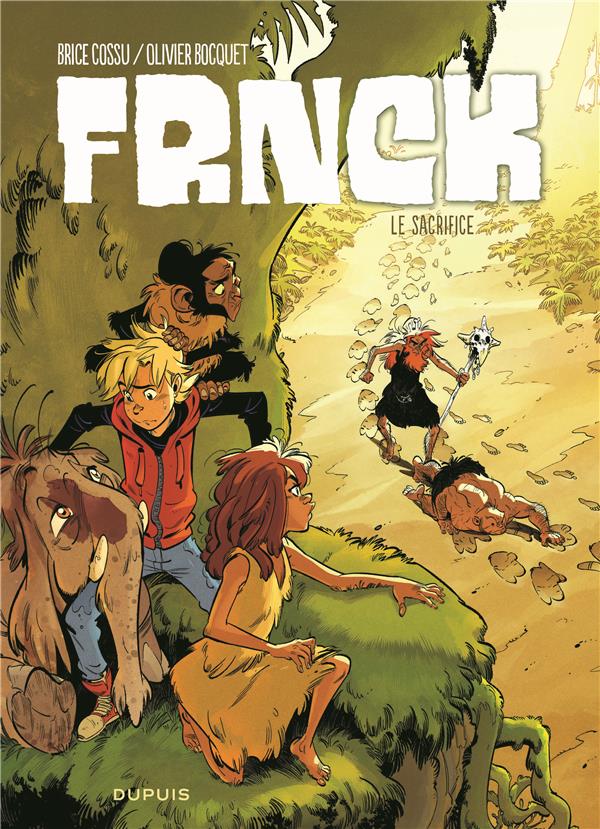 FRNCK - TOME 3 - LE SACRIFICE