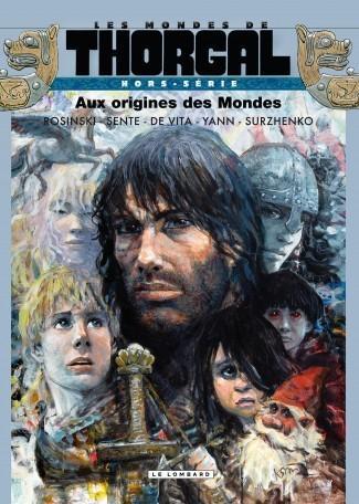 LES MONDES DE THORGAL H. SERIE - LES MONDES DE THORGAL - HORS SERIE - TOME 0 - AUX ORIGINES DES MOND