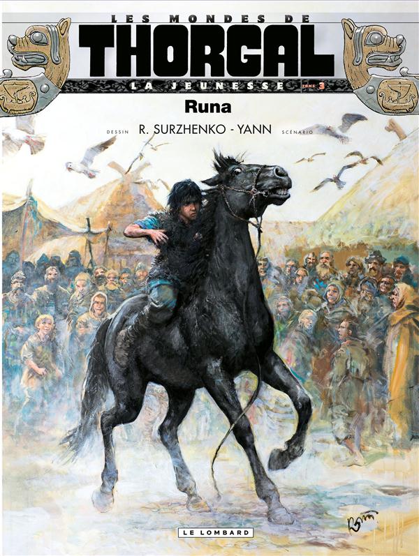 LA JEUNESSE DE THORGAL - TOME 3 - RUNA