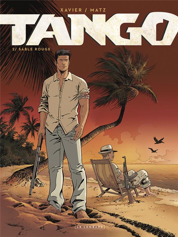 TANGO - TOME 2 - SABLE ROUGE