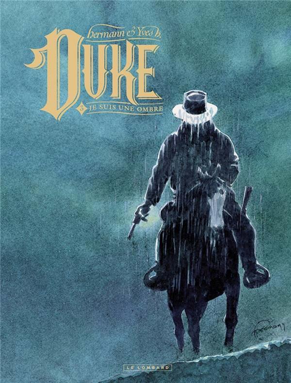 DUKE - TOME 3 - JE SUIS UNE OMBRE