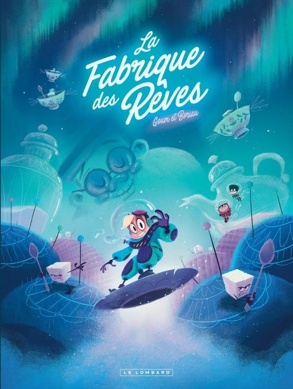 LA FABRIQUE DES REVES - TOME 2