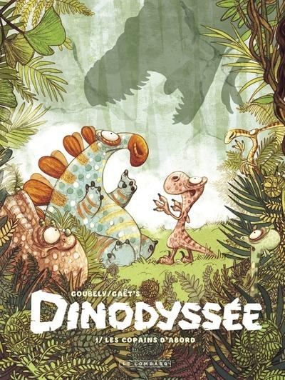 DINODYSSEE - TOME 1 - LES COPAINS D'ABORD