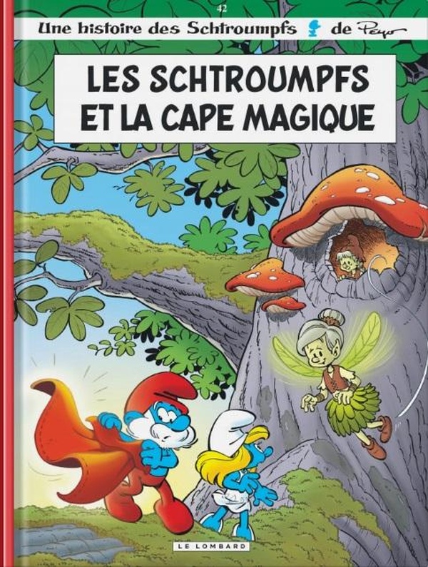 LES SCHTROUMPFS LOMBARD - TOME 42 - LES SCHTROUMPFS ET LA CAPE MAGIQUE