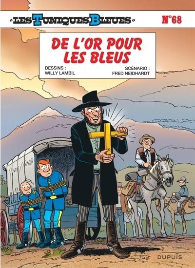 LES TUNIQUES BLEUES - TOME 68 - DE L OR POUR LES BLEUS