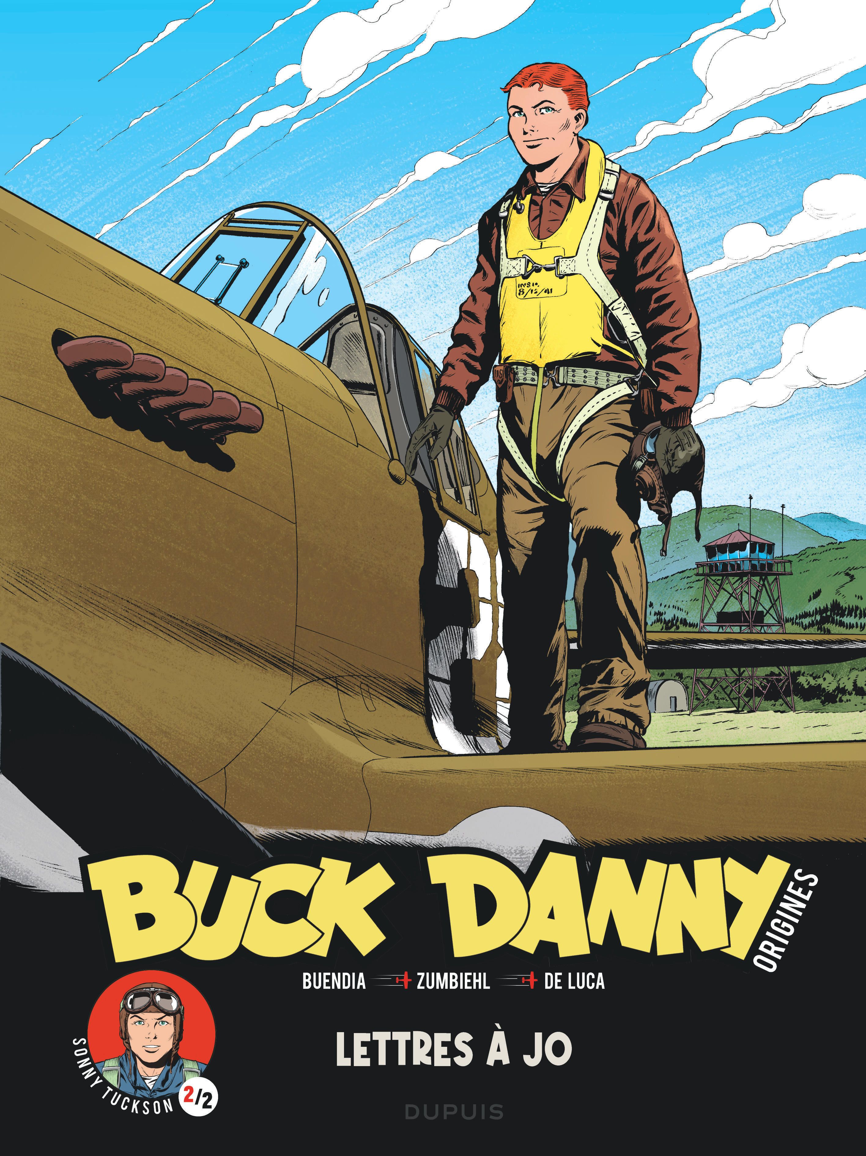 BUCK DANNY - ORIGINES - TOME 4 - SONNY TUCKSON, LETTRES A JO 2/2