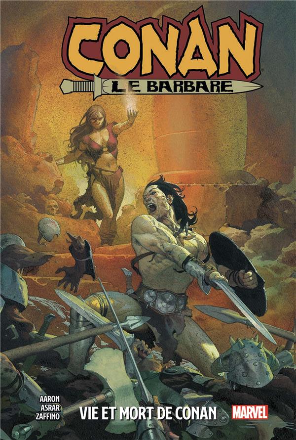 CONAN LE BARBARE T01: VIE ET MORT DE CONAN