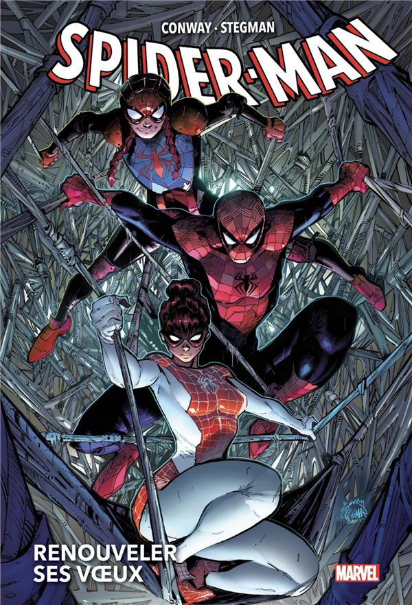 SPIDER-MAN T01: RENOUVELER SES VOEUX