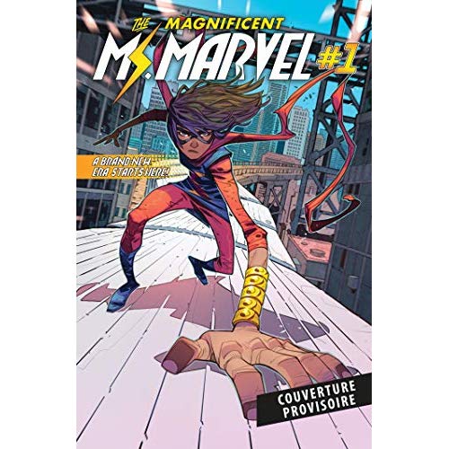 MAGNIFICIENT MS MARVEL T01 : LA FABULEUSE MISS MARVEL