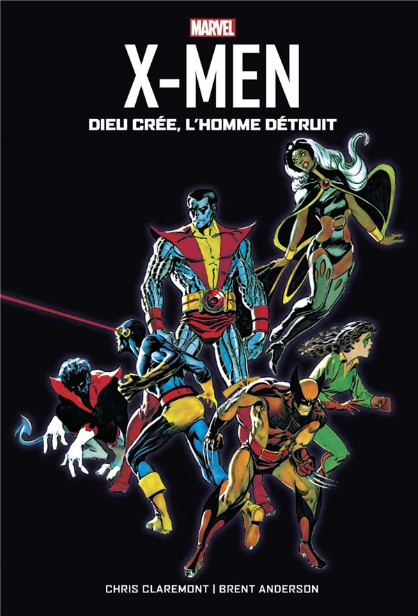 X-MEN : DIEU CREE, L'HOMME DETRUIT