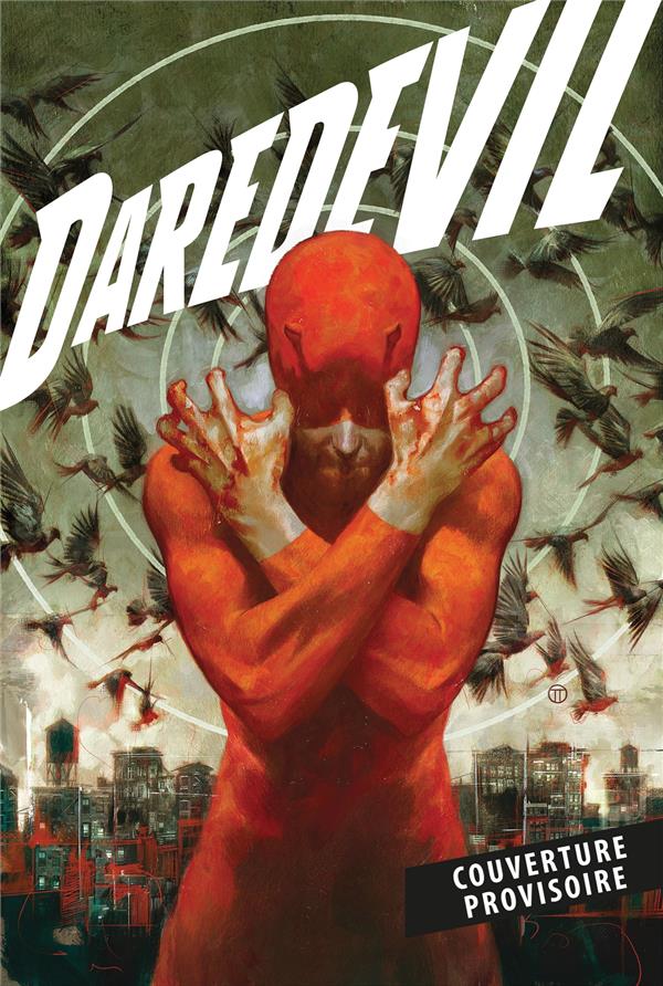 DAREDEVIL T01: CONNAITRE LA PEUR