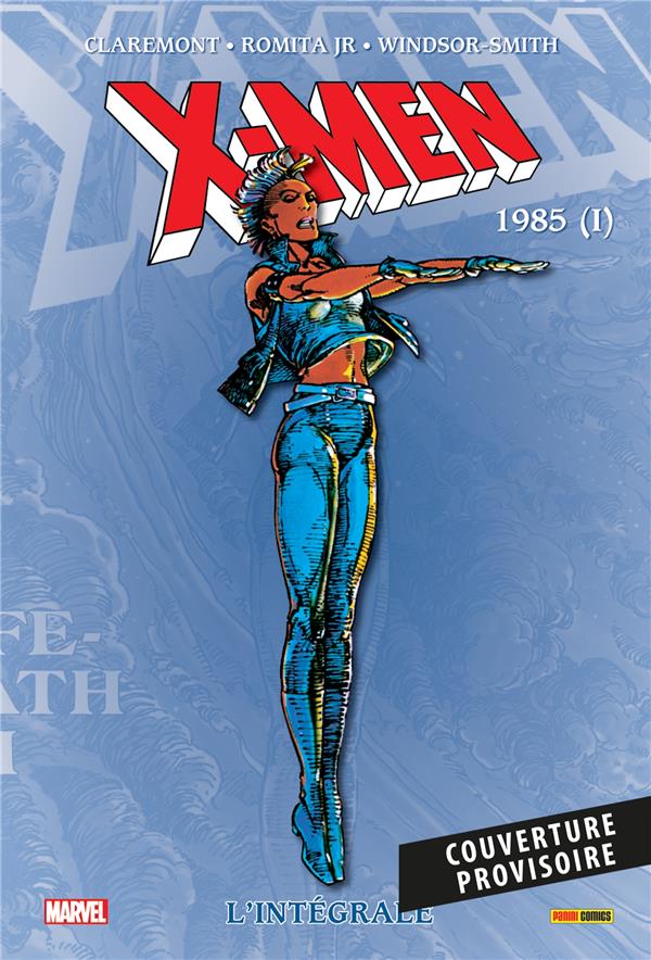 X-MEN: L'INTEGRALE 1985 (I) (NOUVELLE EDITION)