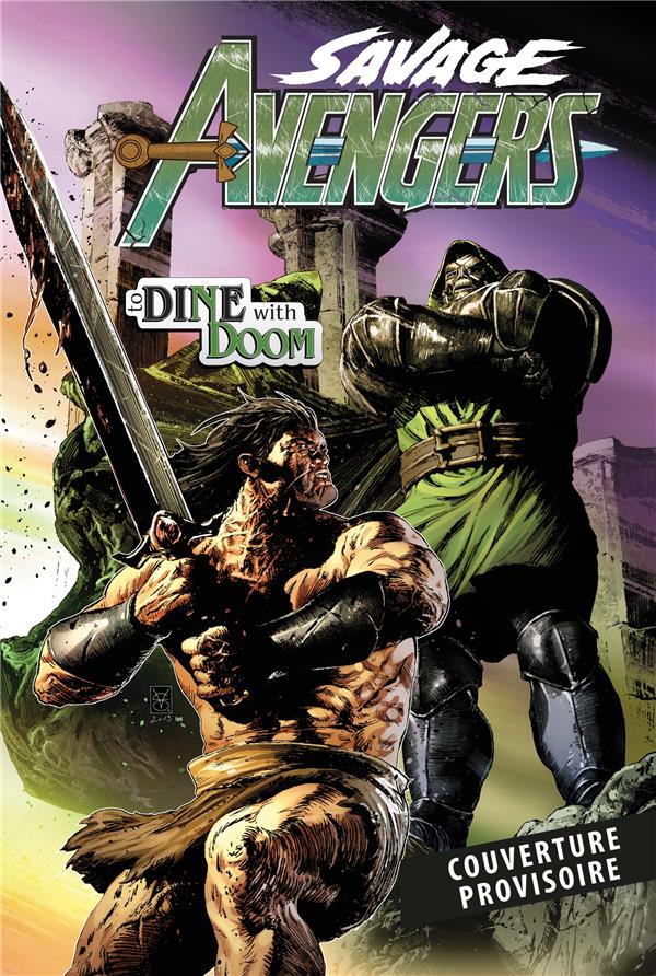 SAVAGE AVENGERS T02 : DINER AVEC FATALIS