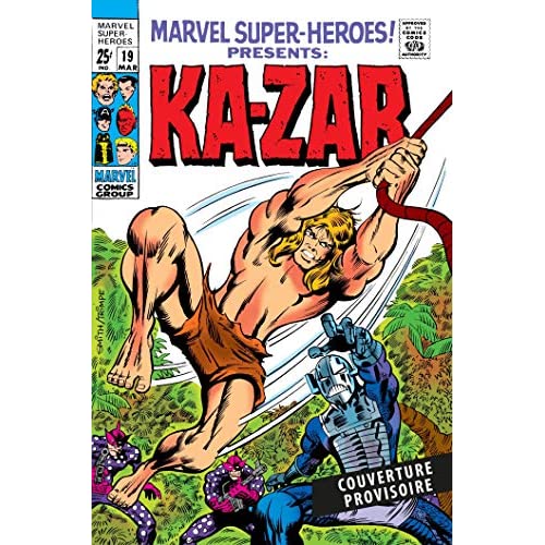 KA-ZAR: L'INTEGRALE T01 (1969-1973)