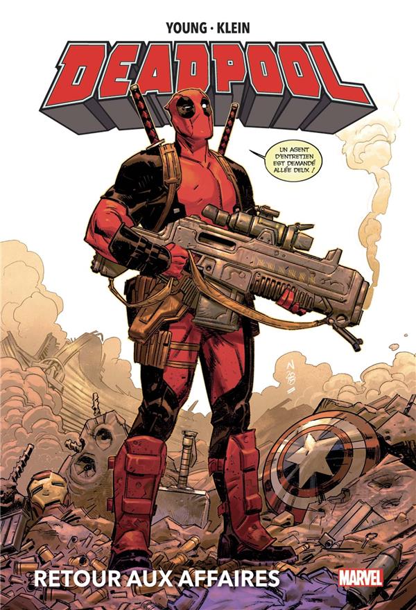 DEADPOOL : RETOUR AUX AFFAIRES