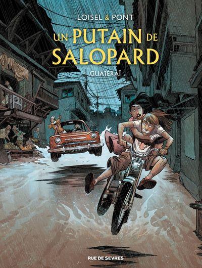 UN PUTAIN DE SALOPARD - TOME 3