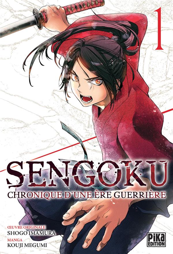 SENGOKU T01 - CHRONIQUE D'UNE ERE GUERRIERE