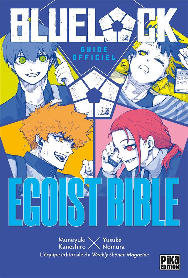 BLUE LOCK - GUIDE OFFCIEL - BLUE LOCK GUIDE OFFICIEL - EGOIST BIBLE