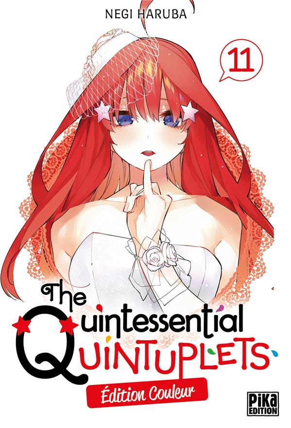 THE QUINTESSENTIAL QUINTUPLETS EDITION COULEUR - THE QUINTESSENTIAL QUINTUPLETS T11 EDITION COULEUR