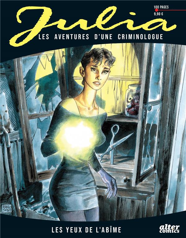 JULIA : LES YEUX DE L'ABIME, TOME 1. LES AVENTURES D'UNE CRIMINOLOGUE