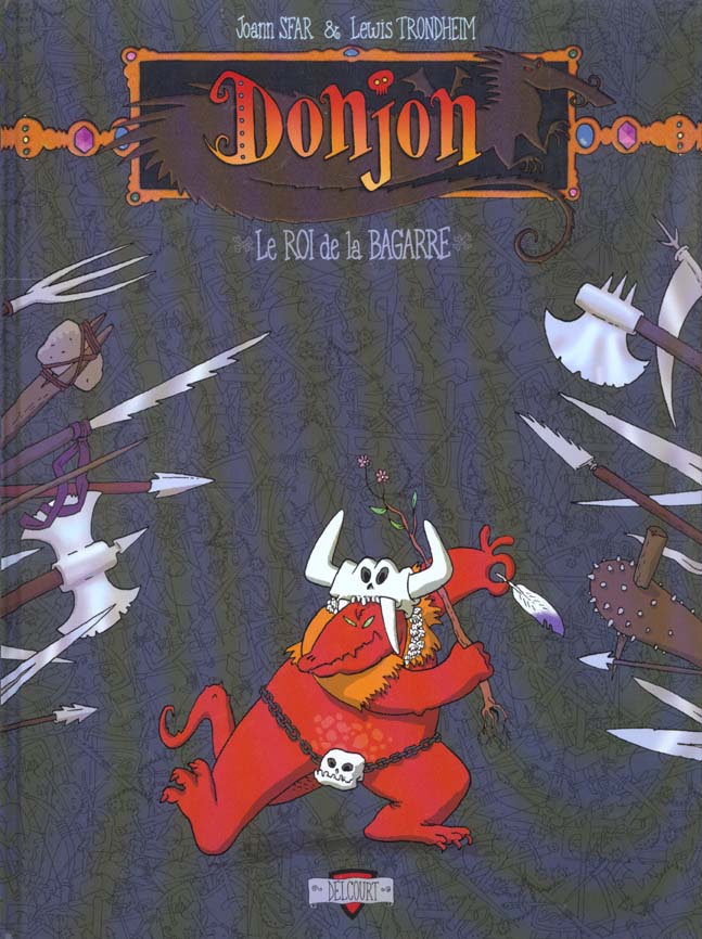 DONJON ZENITH T02 - LE ROI DE LA BAGARRE