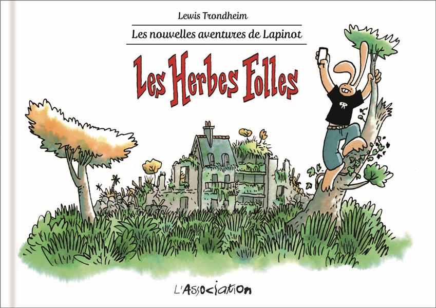 LES HERBES FOLLES - LAPINOT T2