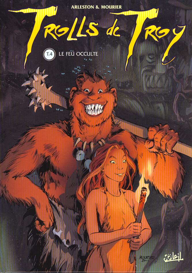 TROLLS DE TROY T04 - LE FEU OCCULTE