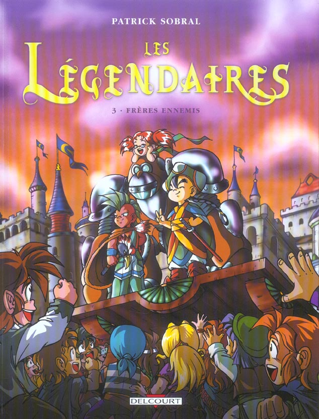 LES LEGENDAIRES T03 - FRERES ENNEMIS