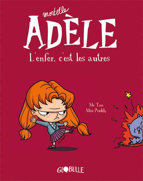 MORTELLE ADELE, TOME 02 - L'ENFER, C'EST LES AUTRES