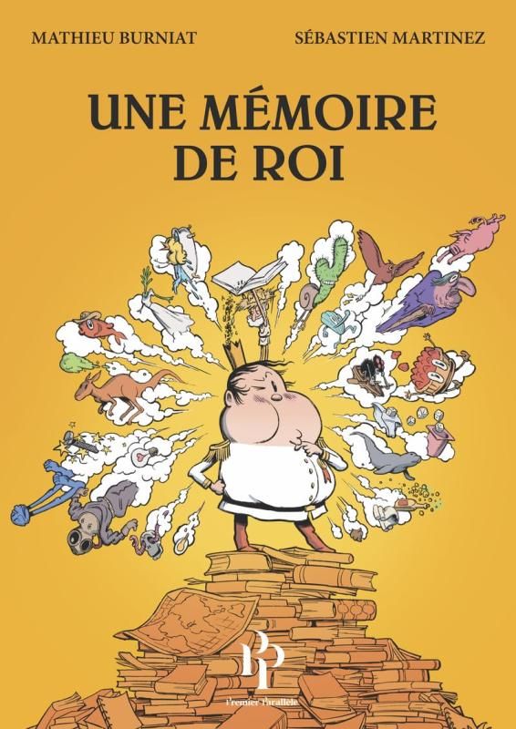 UNE MEMOIRE DE ROI