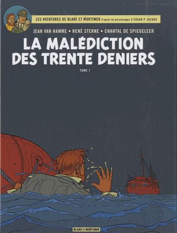 BLAKE & MORTIMER - TOME 19 - LA MALEDICTION DES TRENTE DENIERS - TOME 1