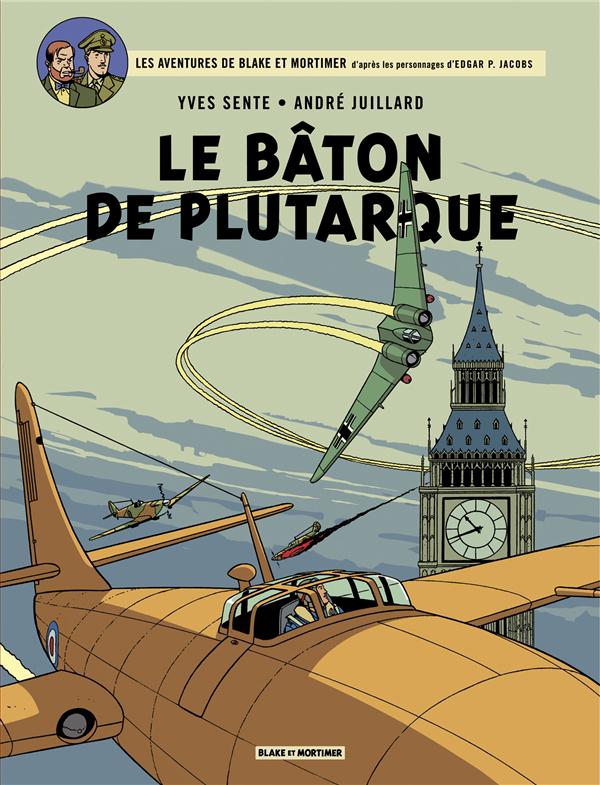 BLAKE & MORTIMER - TOME 23 - LE BATON DE PLUTARQUE