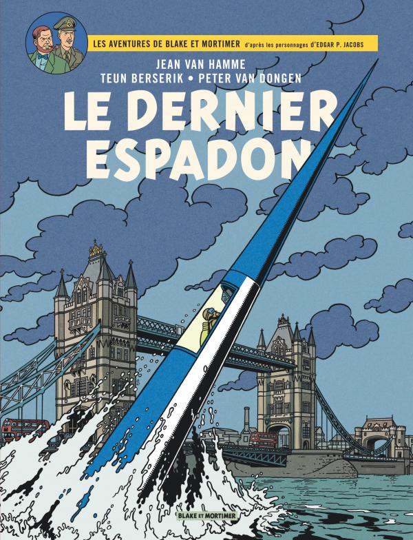 BLAKE & MORTIMER - TOME 28 - LE DERNIER ESPADON