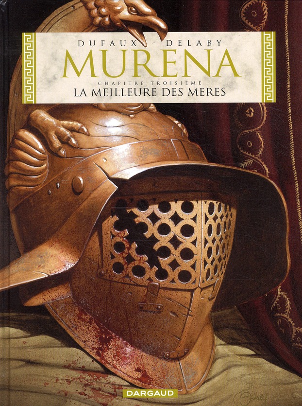 MURENA - TOME 3 - LA MEILLEURE DES MERES