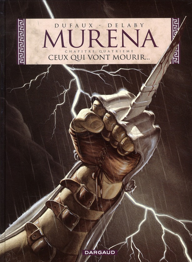 MURENA - TOME 4 - CEUX QUI VONT MOURIR...