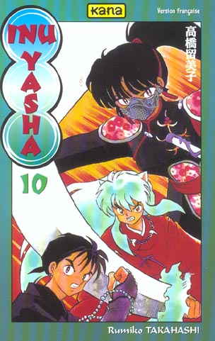 INU-YASHA - TOME 10