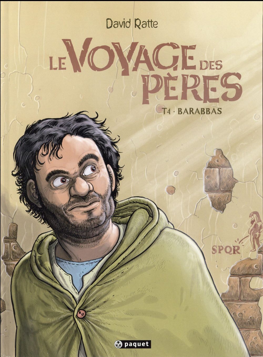 LE VOYAGE DES PERES T4 - BARABBAS