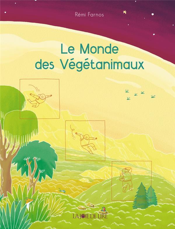 LE MONDE DES VEGETANIMAUX