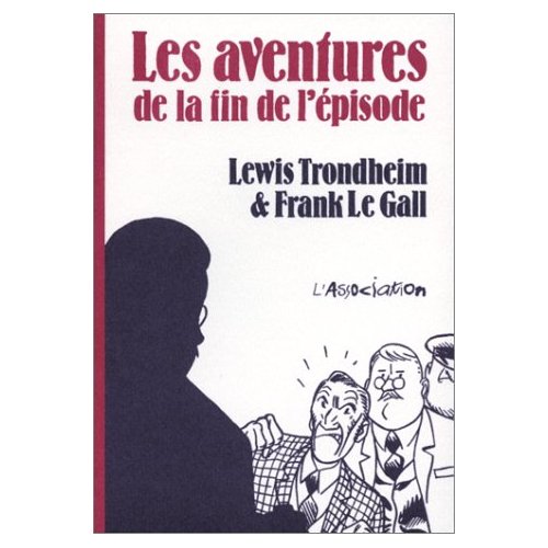 LES AVENTURES DE LA FIN DE L'EPISODE