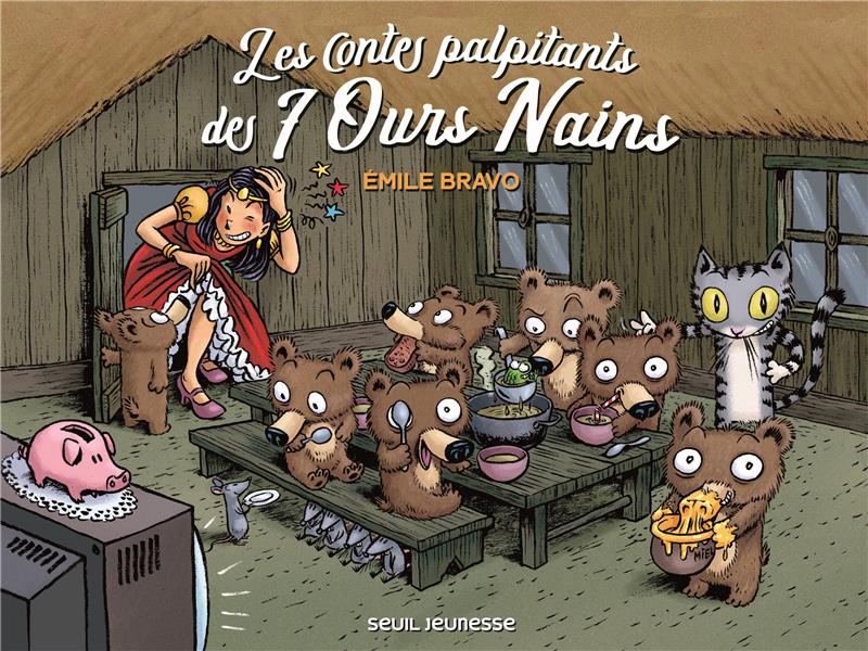 LES CONTES PALPITANTS DES SEPT OURS NAINS