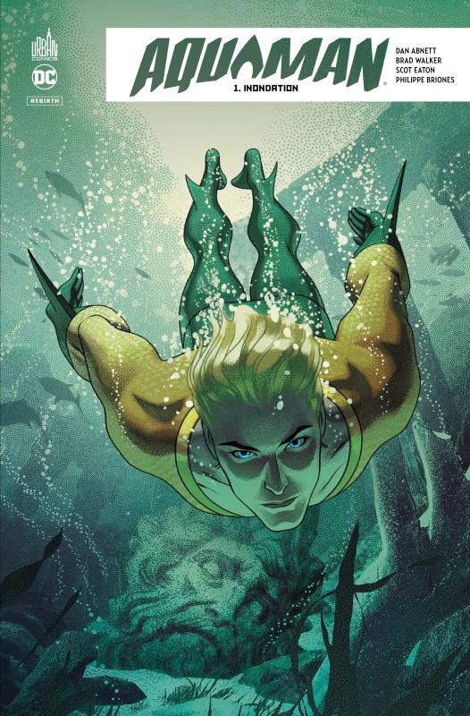 AQUAMAN REBIRTH  - TOME 1