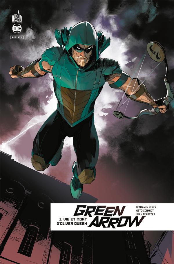 GREEN ARROW REBIRTH - TOME 1