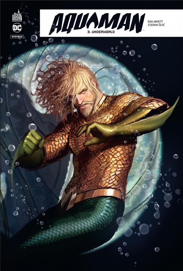 AQUAMAN REBIRTH - TOME 3